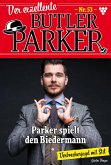 Parker spielt den Biedermann (eBook, ePUB)