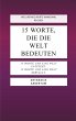 15 Worte, die die Welt bedeuten (eBook,... - Bild 1