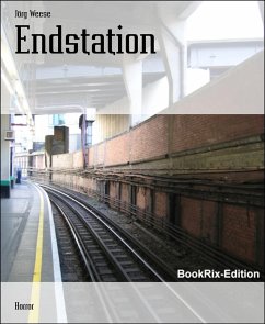 Endstation (eBook, ePUB) - Weese, Jörg