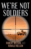 We're Not Soldiers (eBook, ePUB)