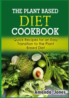 The Plant Based Diet Cookbook (eBook, ePUB)