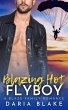 Blazing Hot Flyboy (Blaze Family... - Bild 1