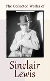 The Collected Works of Sinclair Lewis (eBook, ePUB)