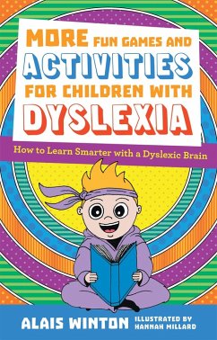 More Fun Games and Activities for Children with Dyslexia (eBook, ePUB) - Winton, Alais