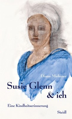 Susie Glenn & ich (eBook, ePUB) - Michener, Diana