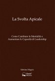 La Svolta Apicale (eBook, ePUB)