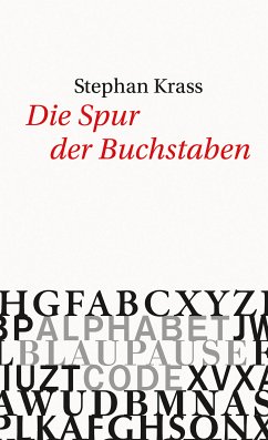 Die Spur der Buchstaben (eBook, ePUB) - Krass, Stephan