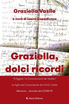 Graziella, dolci ricordi (eBook, ePUB) - Vasile, Graziella