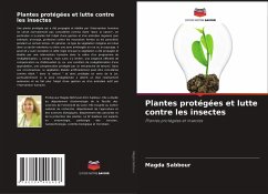 Plantes protégées et lutte contre les insectes - Sabbour, Magda