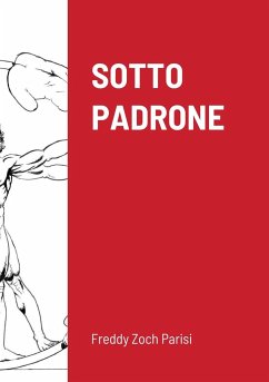 Sotto Padrone - Di Trst, Arkay