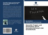 Sexuelle Fragen und Prävention durch Sexualerziehung in der Grundschule