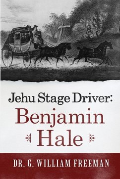 Jehu Stage Driver - Freeman, G. William