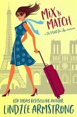 Mix 'N Match (No Match for Love, #3) (eBook, ePUB)