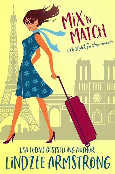 Mix 'N Match (No Match for Love, #3) (eBook, ePUB) Mix 'N Match (No Match for Love, #3) (eBook, ePUB)