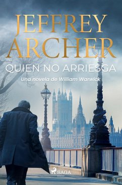 Quien no arriesga - Archer, Jeffrey