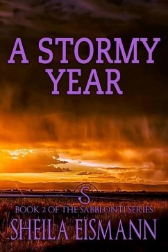 A Stormy Year: Book Two of The Sabblonti Series - Eismann, Sheila