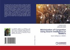 Minimization of Congestion Using Swarm Intelligence in MANETs - Joardar, Subhankar;Acharjya, Pinaki Pratim;Goswami, Subhrananda