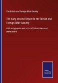 The sixty-second Report of the British and Foreign Bible Society