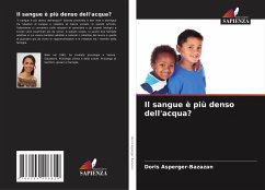 Il sangue è più denso dell'acqua? - Asperger-Bazazan, Doris