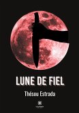 Lune de fiel