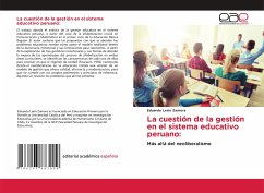 La cuestión de la gestión en el sistema educativo peruano: - León Zamora, Eduardo