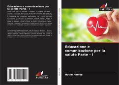 Educazione e comunicazione per la salute Parte - I - Ahmed, Hatim