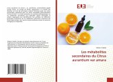 Les métabolites secondaires du Citrus aurantium var amara