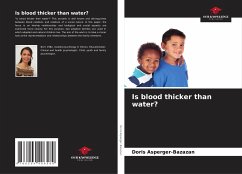 Is blood thicker than water? - Asperger-Bazazan, Doris