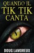 Quando il Tik Tik Canta - Bild 1