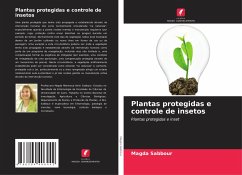 Plantas protegidas e controle de insetos - Sabbour, Magda