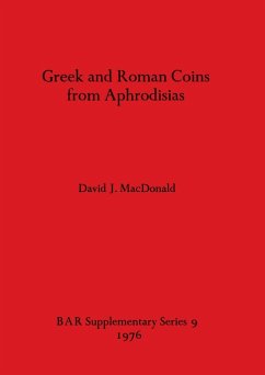 Greek and Roman Coins from Aphrodisias - MacDonald, David J.