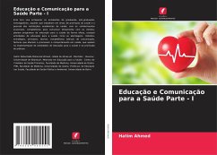 Educação e Comunicação para a Saúde Parte - I - Ahmed, Hatim