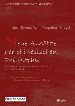 Neue Ansätze der chinesischen Philosophie - Qiyong, Guo;Yongning, Wen