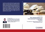 The Interpretation of International Investment Treaties