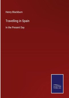 Travelling in Spain - Blackburn, Henry