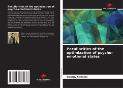 Peculiarities of the optimization of psycho-emotional states - Sokolov, Georgy