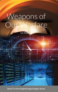 9. Weapons of Our Warfare - Wiegand, S. E.