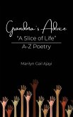 Grandma's Advice "A Slice of Life" A-Z Poetry