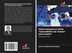 Determinazione della resecabilità nei tumori pancreatici - Abdelhamid Eldeep, Ashraf