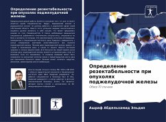 Opredelenie rezektabel'nosti pri opuholqh podzheludochnoj zhelezy - Abdel'hamid Jel'dip, Ashraf