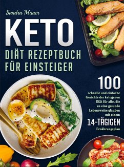 Keto Diät Rezeptbuch für Einsteiger Cover Keto Diät Rezeptbuch für Einsteiger