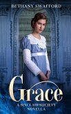 Grace (The Sinclair Society Series, #2.5) (eBook, ePUB)