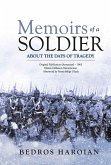 Memoirs of a Soldier about the Days of Tragedy (eBook, ePUB)