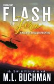 Flash of Fire: A Wildfire Firefighter Romantic Suspense (Firehawks, #4) (eBook, ePUB)