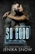 So Good (eBook, ePUB) - Bild 1