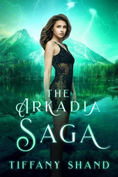 The Arkadia Saga Complete Series (eBook, ePUB) - Shand, Tiffany