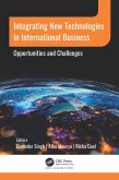 Integrating New Technologies in International Business (eBook, ePUB)