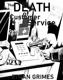 The Death of Customer Service (eBook, ePUB) - Grimes, Ethan