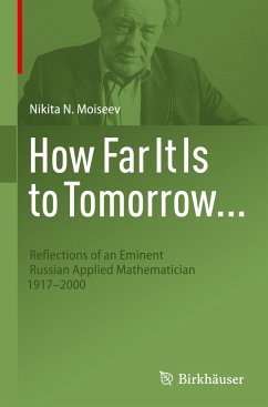 How Far It Is to Tomorrow... - Moiseev, Nikita N.