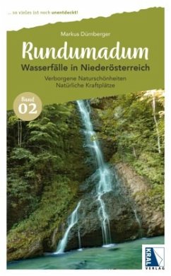 Rundumadum: Wasserfälle in Niederösterreich - Dürnberger, Markus